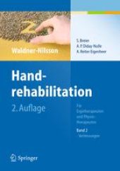 book Handrehabilitation: Für Ergotherapeuten und Physiotherapeuten Band 2: Verletzungen