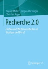 book Recherche 2.0: Finden und Weiterverarbeiten in Studium und Beruf