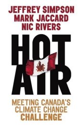 book Hot Air: Meeting Canada's Climate Change Challenge