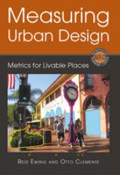 book Measuring Urban Design: Metrics for Livable Places