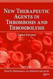 book New therapeutic agents in thrombosis and thrombolysis