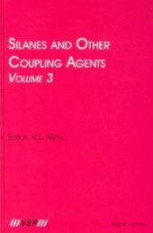 book Silanes and Other Coupling Agents, Volume 3