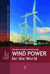 book Wind power for the world: the rise of modern wind energy