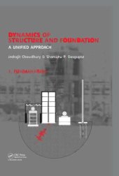 book Dynamics of structure and foundation: a unified approach. I, Fundamentals