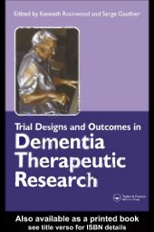 book Trial designs and outcomes in dementia therapeutic research