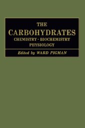 book The carbohydrates; chemistry, biochemistry, physiology