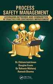 book Process safety management: leveraging networks and communities of practice for continuous improvement