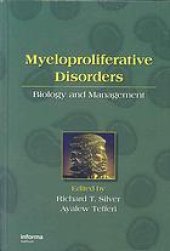 book Myeloproliferative disorders: biology and management