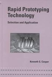 book Rapid prototyping technology: selection and application