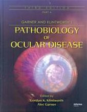 book Garner and Klintworth's pathobiology of ocular disease