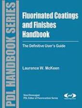 book Fluorinated coatings and finishes handbook: the definitive user's guide and databook