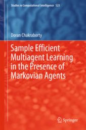 book Sample Efficient Multiagent Learning in the Presence of Markovian Agents