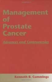 book Management of Prostate Cancer: Advances and Controversies