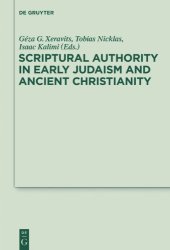 book Scriptural Authority in Early Judaism and Ancient Christianity