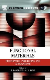 book Functional Materials: Preparation, Processing and Applications