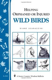 book Helping Orphaned or Injured Wild Birds