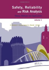 book Safety, Reliability and Risk Analysis: Theory, Methods and Applications