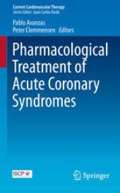 book Pharmacological Treatment of Acute Coronary Syndromes