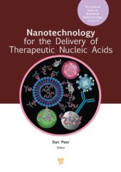 book Nanotechnology for the Delivery of  Therapeutic Nucleic Acids