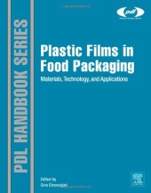 book Plastic Films in Food Packaging: Materials, Technology and Applications