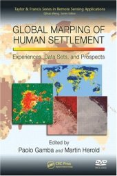 book Global Mapping of Human Settlement: Experiences, Datasets, and Prospects