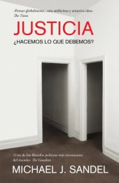 book Justicia / Justice: ..Hacemos lo que debemos? / What's the Right Thing to Do?