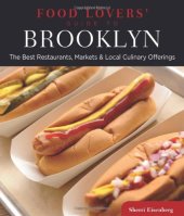 book Food lovers' guide to Brooklyn: the best restaurants, markets & local culinary offerings