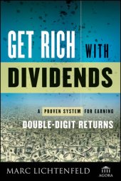 book Get rich with dividends: a proven system for earning double-digit returns