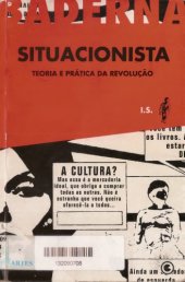 book Situacionista - Teoria e prática da revolução