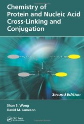 book Chemistry of Protein and Nucleic Acid Cross-Linking and Conjugation