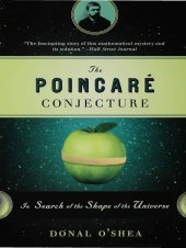 book The Poincaré conjecture: in search of the shape of the universe