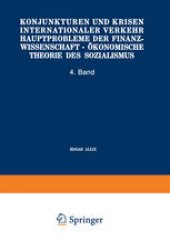 book Konjunkturen und Krisen Internationaler Verkehr Hauptprobleme der Finanzwissenschaft · Ökonomische Theorie des Sozialismus