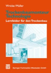 book Trockenbaumonteur Technologie: Lernfelder für den Trockenbau