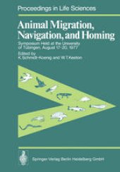 book Animal Migration, Navigation, and Homing: Symposium Held at the University of Tübingen, August 17–20, 1977