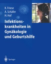 book Infektionskrankheiten in Gynäkologie und Geburtshilfe