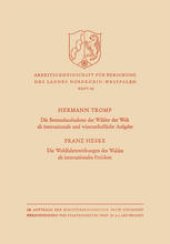 book Die Bestandsaufnahme der Wälder der Welt als internationale und wissenschaftliche Aufgabe. Die Wohlfahrtswirkungen des Waldes als internationales Problem