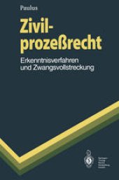 book Zivilprozeßrecht: Erkenntnisverfahren und Zwangsvollstreckung