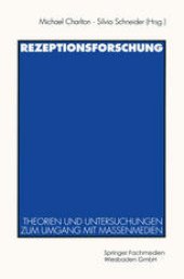 book Rezeptionsforschung: Theorien und Untersuchungen zum Umgang mit Massenmedien