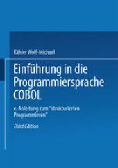 book Einführung in die Programmiersprache COBOL: Eine Anleitung zum „Strukturierten Programmieren“