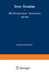 book Erstes Dezennium der Helfenberger Annalen 1886/1895 / Helfenberger Annalen 1896: Eine Zusammenstellung der Werte, Methoden und Studien / Erster Band des zweiten Dezenniums