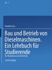 book Bau und Betrieb von Dieselmaschinen Ein Lehrbuch für Studierende: Zweiter Band: Die Maschinen und Ihr Betrieb