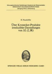 book Über Kronecker-Produkte irreduzibler Darstellungen von SL (2, ℝ): Vorgelegt in der Sitzung vom 22. April 1978
