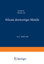 book Handbuch der Mineralchemie: Band II Dritter Teil: Silicate dreiwertiger Metalle