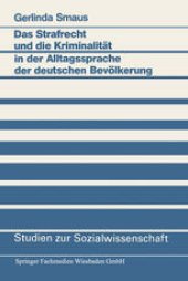 book Das Strafrecht und die Kriminalität in der Alltagssprache der deutschen Bevölkerung