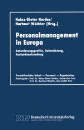 book Personalmanagement in Europa: Anforderungsprofile, Rekrutierung, Auslandsentsendung
