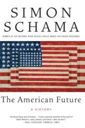 book The American Future: A History