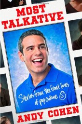 book Most Talkative: Stories from the Front Lines of Pop Culture