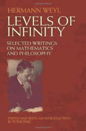 book Levels of Infinity: Selected Writings on Mathematics and Philosophy