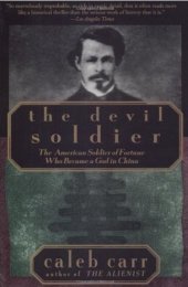 book The Devil Soldier: The American Soldier of Fortune Who Became a God in China