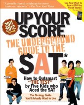 book Up Your Score: The Underground Guide to the SAT